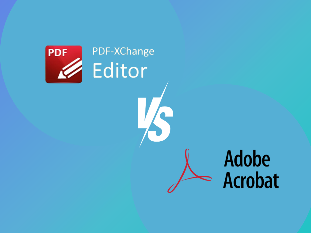 PDF Xchange Editor vs Adobe Acrobat Pro