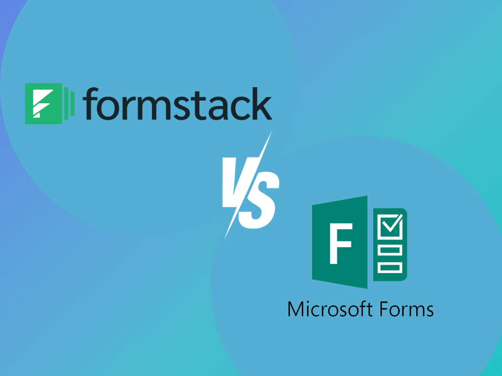 Formstack vs Microsoft Forms